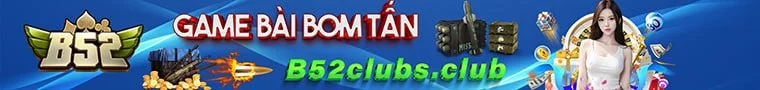 Banner b52clubs.club