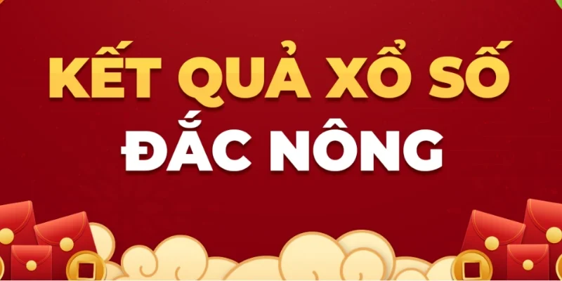 Tổng quan về tính năng Xổ Số Đăk Nông