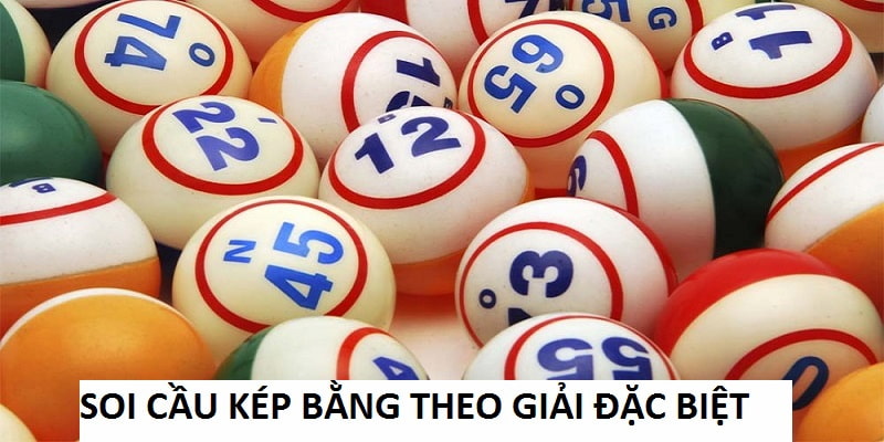 Bắt kép bằng hiệu quả dựa theo giải đặc biệt